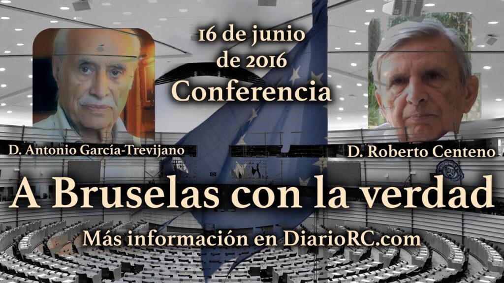 A Bruselas con la Verdad · Agt · Centeno